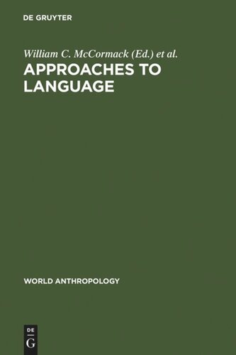 Approaches to Language: Anthropological Issues