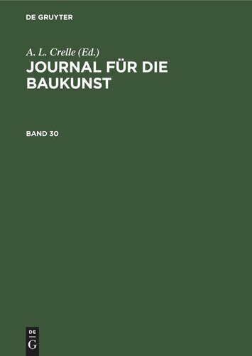 Journal für die Baukunst: Band 30