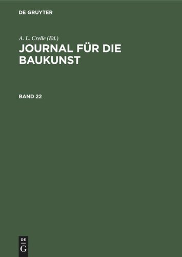 Journal für die Baukunst: Band 22