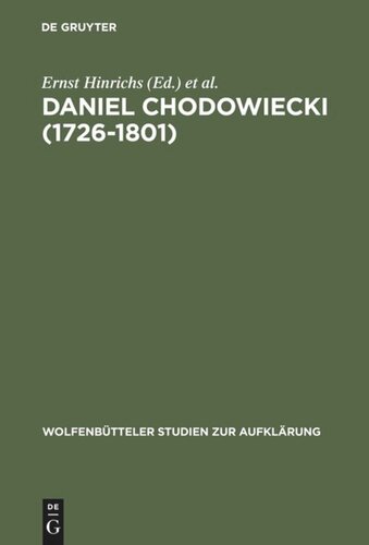 Daniel Chodowiecki (1726-1801): Kupferstecher, Illustrator, Kaufmann