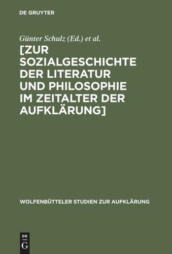 [Zur Sozialgeschichte der Literatur und Philosophie im Zeitalter der Aufklärung]