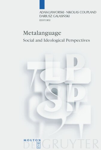 Metalanguage: Social and Ideological Perspectives