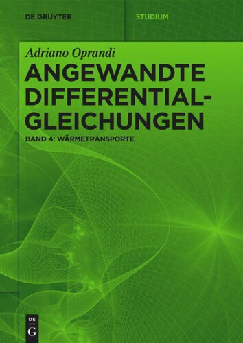 Angewandte Differentialgleichungen: Band 4 Wärmetransporte