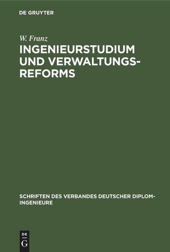 Ingenieurstudium und Verwaltungsreforms: Aufsätze