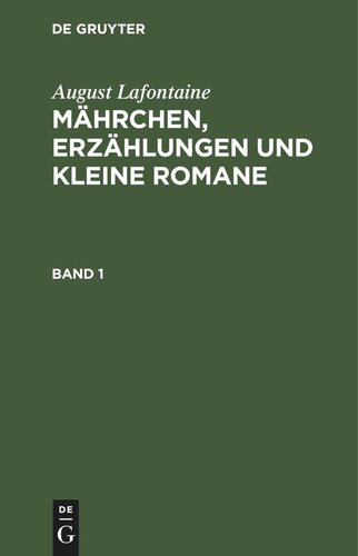 Mährchen, Erzählungen und kleine Romane: Band 1