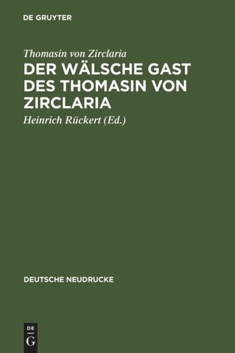 Der wälsche Gast des Thomasin von Zirclaria