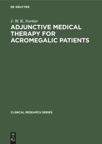 Adjunctive Medical Therapy for Acromegalic Patients