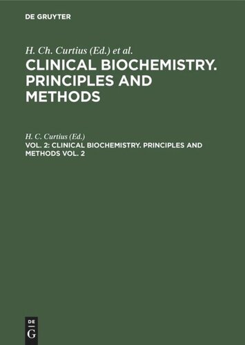 Clinical biochemistry. Principles and methods: Vol. 2