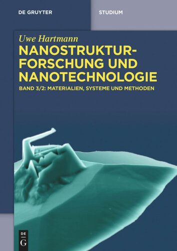 Nanostrukturforschung und Nanotechnologie: Band 3/2 Materialien, Systeme und Methoden, 2