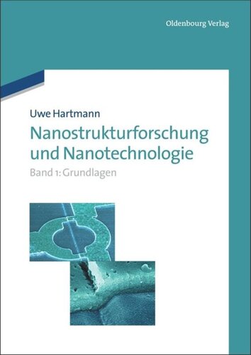 Nanostrukturforschung und Nanotechnologie: Band 1 Grundlagen