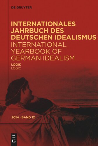 Internationales Jahrbuch des Deutschen Idealismus / International Yearbook of German Idealism: 12/2014 Logik / Logic