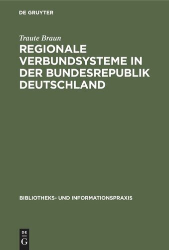 Regionale Verbundsysteme in der Bundesrepublik Deutschland: Ihre Portabilität für wissenschaftliche Bibliotheken in den neuen Bundesländern