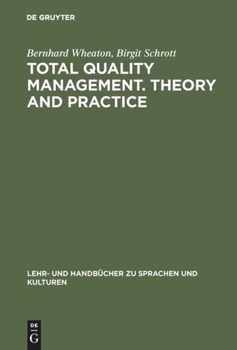 Total Quality Management. Theory and Practice: Englischsprachiger Text mit zweisprachigem Index