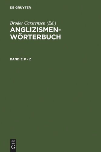 Anglizismen-Wörterbuch: Band 3 P - Z