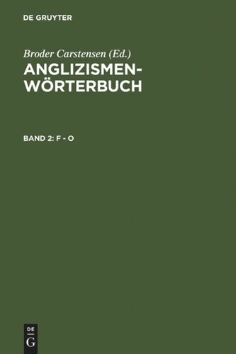 Anglizismen-Wörterbuch: Band 2 F - O