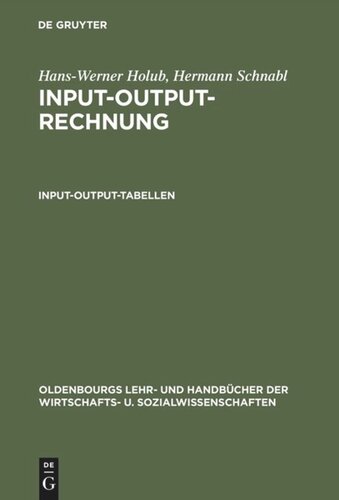 Input-Output-Rechnung. Input-Output-Rechnung: Input-Output-Tabellen: Einführung