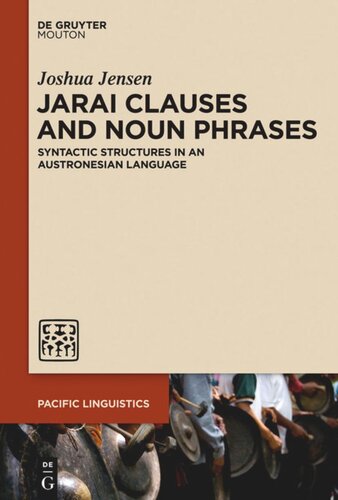 Jarai Clauses and Noun Phrases: Syntactic Structures in an Austronesian Language