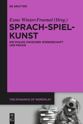 Sprach-Spiel-Kunst: Ein Dialog zwischen Wissenschaft und Praxis