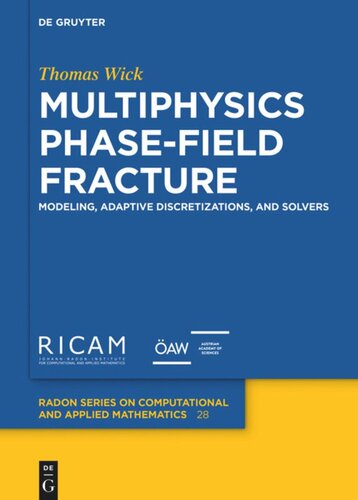 Multiphysics Phase-Field Fracture: Modeling, Adaptive Discretizations, and Solvers