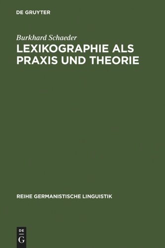 Lexikographie als Praxis und Theorie