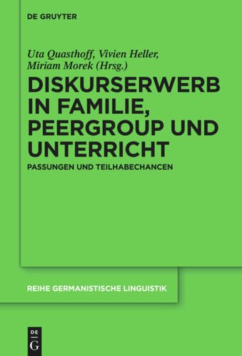 Diskurserwerb in Familie, Peergroup und Unterricht: Passungen und Teilhabechancen