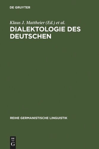 Dialektologie des Deutschen: Forschungsstand und Entwicklungstendenzen