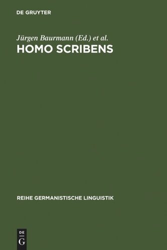 Homo scribens: Perspektiven der Schriftlichkeitsforschung