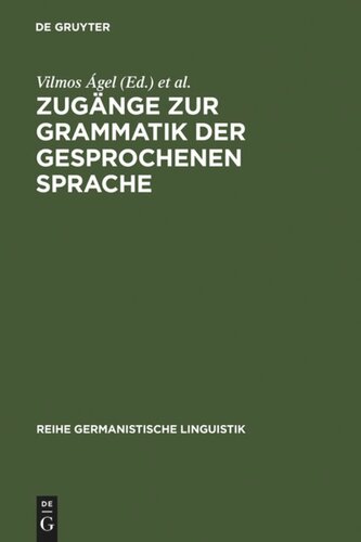 Zugänge zur Grammatik der gesprochenen Sprache