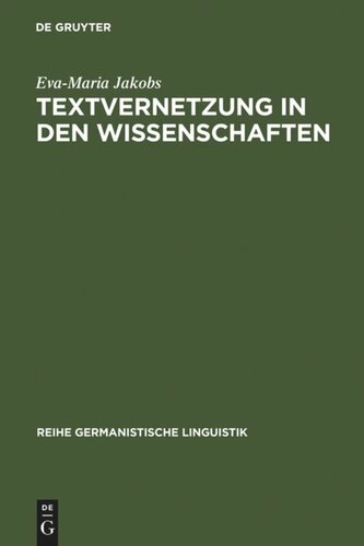 Textvernetzung in den Wissenschaften: Zitat und Verweis als Ergebnis rezeptiven, reproduktiven und produktiven Handelns