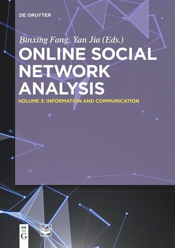 Online Social Network Analysis: Information and Communication