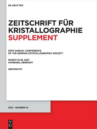 29th Annual Conference of the German Crystallographic Society, March 15–18, 2021, Hamburg, Germany