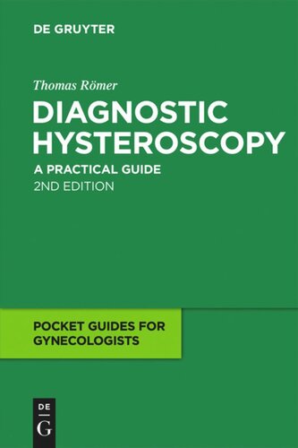 Diagnostic Hysteroscopy: A practical guide