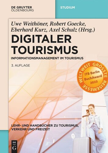 Digitaler Tourismus: Informationsmanagement im Tourismus