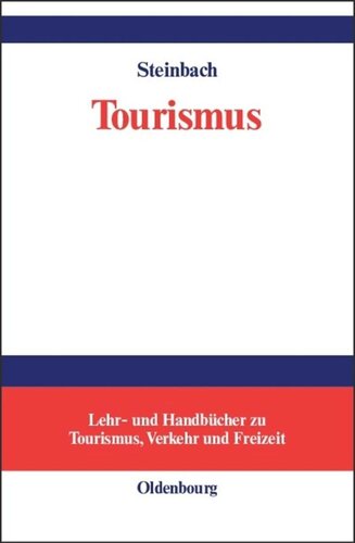 Tourismus: Einführung in das räumlich-zeitliche System