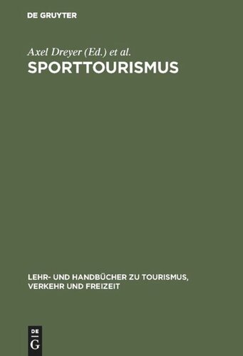 Sporttourismus: Management- und Marketing-Handbuch