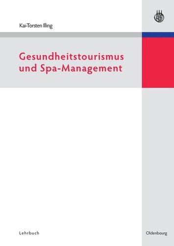 Gesundheitstourismus und Spa-Management