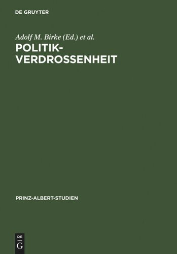 Politikverdrossenheit: Der Parteienstaat in der historischen und gegenwärtigen Diskussion. Ein deutsch-britischer Vergleich