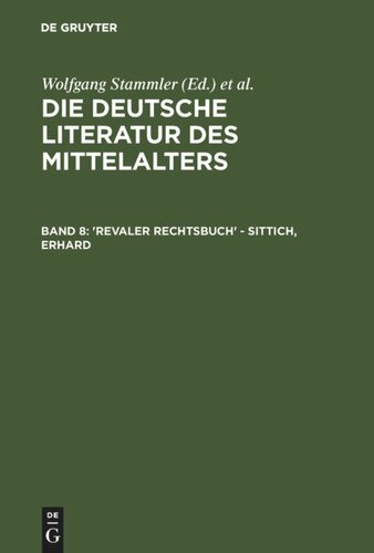 Die deutsche Literatur des Mittelalters: Band 8 'Revaler Rechtsbuch' - Sittich, Erhard