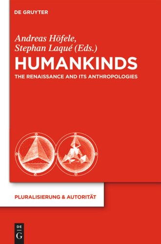 Humankinds: The Renaissance and Its Anthropologies