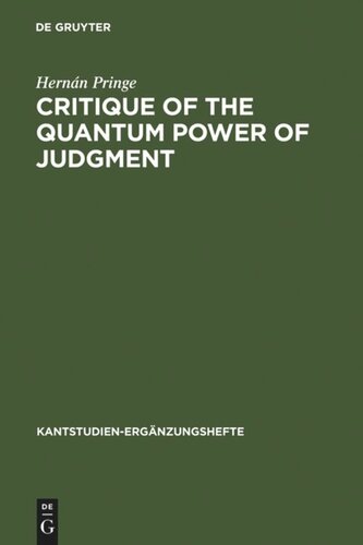 Critique of the Quantum Power of Judgment: A Transcendental Foundation of Quantum Objectivity