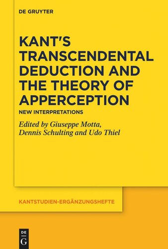 Kant's Transcendental Deduction and the Theory of Apperception: New Interpretations