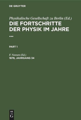 Die Fortschritte der Physik im Jahre ...: 1878, Jahrgang 34