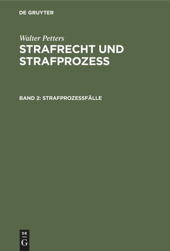 Strafrecht und Strafprozeß: Band 2 Strafprozeßfälle
