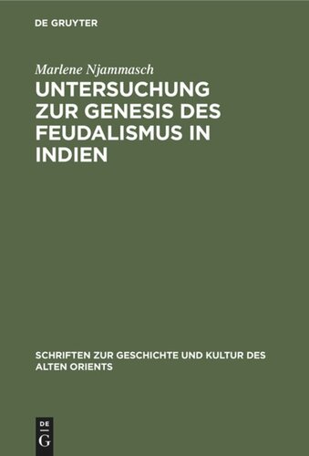 Untersuchung zur Genesis des Feudalismus in Indien