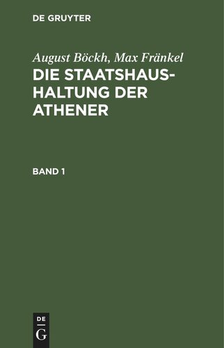 Die Staatshaushaltung der Athener: Band 1