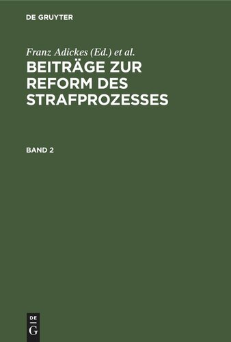 Beiträge zur Reform des Strafprozesses: Band 2