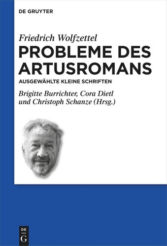 Probleme des Artusromans: Ausgewählte kleine Schriften