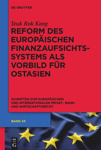 Reform des europäischen Finanzaufsichtssystems als Vorbild für Ostasien