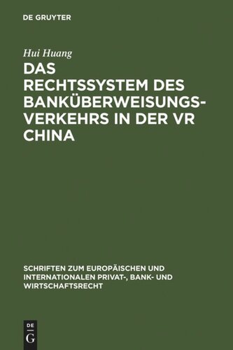 Das Rechtssystem des Banküberweisungsverkehrs in der VR China