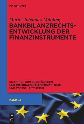 Bankbilanzrechtsentwicklung der Finanzinstrumente